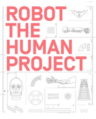 Robot. The human project - Librerie.coop
