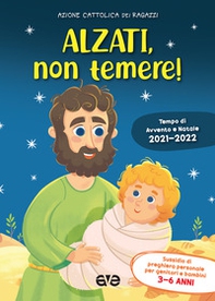 Alzati, non temere! Avvento e Natale 2021/22 - Librerie.coop