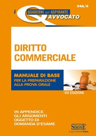 Diritto commerciale. Manuale di base per la preparazione alla prova orale - Librerie.coop