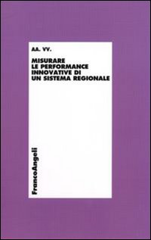 Misurare le performance innovative di un sistema regionale - Librerie.coop Misurare le performance innovative di un sistema regionale - Librerie.coop