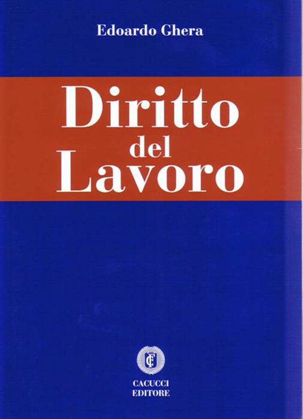 Diritto del Lavoro - Librerie.coop Diritto del Lavoro - Librerie.coop