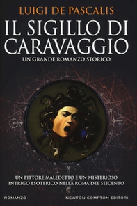 Il sigillo di Caravaggio - Librerie.coop Il sigillo di Caravaggio - Librerie.coop