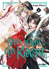 La sposa demone del clan Kyogane - Vol. 2 - Librerie.coop
