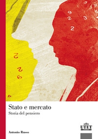 Stato e mercato. Storia pensiero - Librerie.coop Stato e mercato. Storia pensiero - Librerie.coop