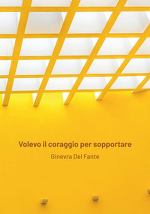 Volevo il coraggio per sopportare - Librerie.coop Volevo il coraggio per sopportare - Librerie.coop