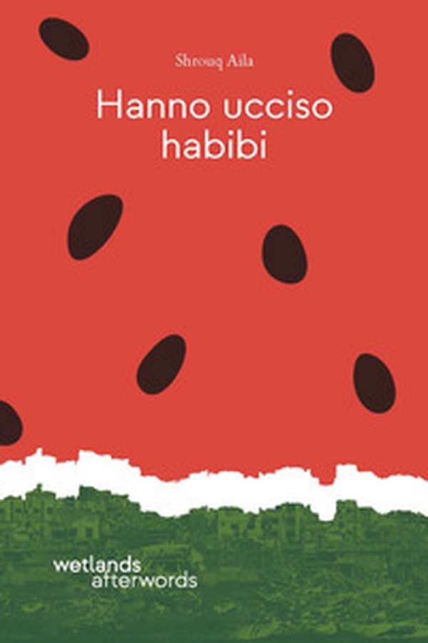 Hanno ucciso habibi - Librerie.coop Hanno ucciso habibi - Librerie.coop