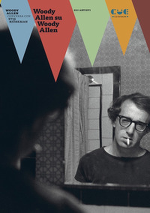 Woody Allen su Woody Allen - Librerie.coop Woody Allen su Woody Allen - Librerie.coop
