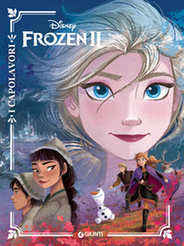 Frozen II. I capolavori - Librerie.coop Frozen II. I capolavori - Librerie.coop