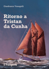 Ritorno a Tristan da Cunha - Librerie.coop