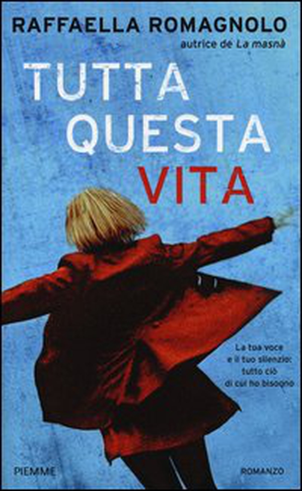 Tutta questa vita - Librerie.coop Tutta questa vita - Librerie.coop