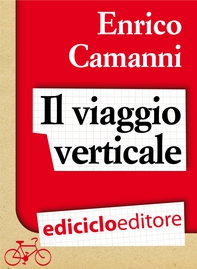 Il viaggio verticale - Librerie.coop