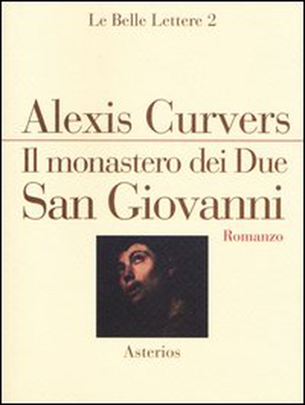 Il monastero dei due San Giovanni - Librerie.coop Il monastero dei due San Giovanni - Librerie.coop