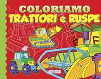 Coloriamo trattori e ruspe - Librerie.coop