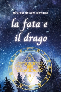 La fata e il drago - Librerie.coop