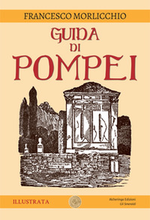 Guida di Pompei - Librerie.coop Guida di Pompei - Librerie.coop