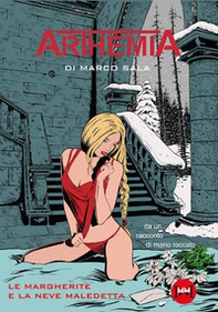 Arthemia. Le margherite e la neve maledetta - Librerie.coop