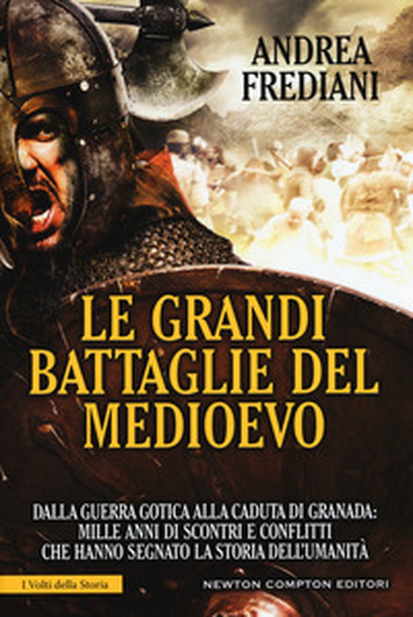 Le grandi battaglie del Medioevo - Librerie.coop Le grandi battaglie del Medioevo - Librerie.coop