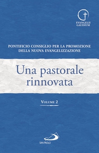 Una pastorale rinnovata - Librerie.coop Una pastorale rinnovata - Librerie.coop