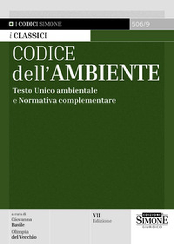 Codice dell'ambiente. Testo Unico ambientale e normativa complementare - Librerie.coop Codice dell'ambiente. Testo Unico ambientale e normativa complementare - Librerie.coop