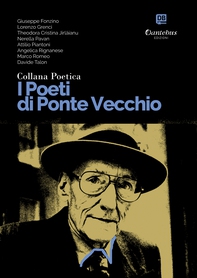 Collana Poetica I Poeti di Ponte Vecchio vol. 57 - Librerie.coop Collana Poetica I Poeti di Ponte Vecchio vol. 57 - Librerie.coop