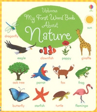 My first word book about nature - Librerie.coop My first word book about nature - Librerie.coop