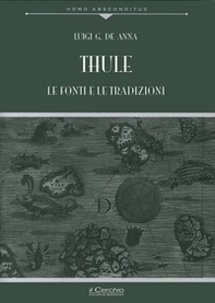 Thule. Le fonti e le tradizioni - Librerie.coop