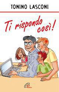 Ti rispondo così - Librerie.coop Ti rispondo così - Librerie.coop