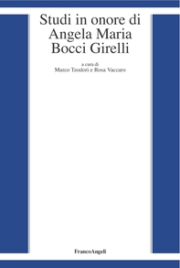 Studi in onore di Angela Maria Bocci Girelli - Librerie.coop Studi in onore di Angela Maria Bocci Girelli - Librerie.coop