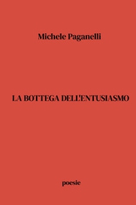 La bottega dell'entusiasmo - Librerie.coop