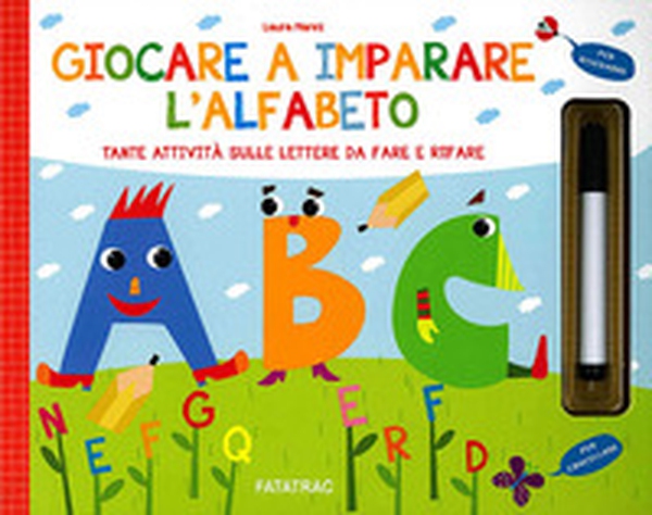 Giocare a imparare l'alfabeto - Librerie.coop Giocare a imparare l'alfabeto - Librerie.coop