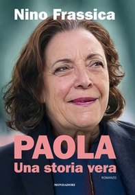 Paola. Una storia vera - Librerie.coop Paola. Una storia vera - Librerie.coop