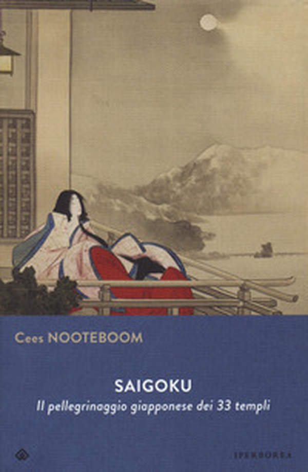 Saigoku. Il pellegrinaggio giapponese dei 33 templi - Librerie.coop Saigoku. Il pellegrinaggio giapponese dei 33 templi - Librerie.coop