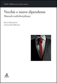 Vecchie e nuove dipendenze. Manuale multidisciplinare - Librerie.coop