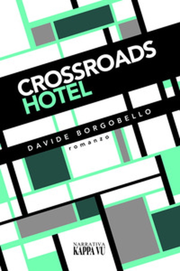 Crossroads hotel - Librerie.coop Crossroads hotel - Librerie.coop