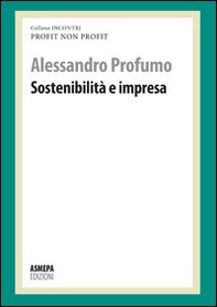 Sostenibilità e impresa. Profit, non profit - Librerie.coop