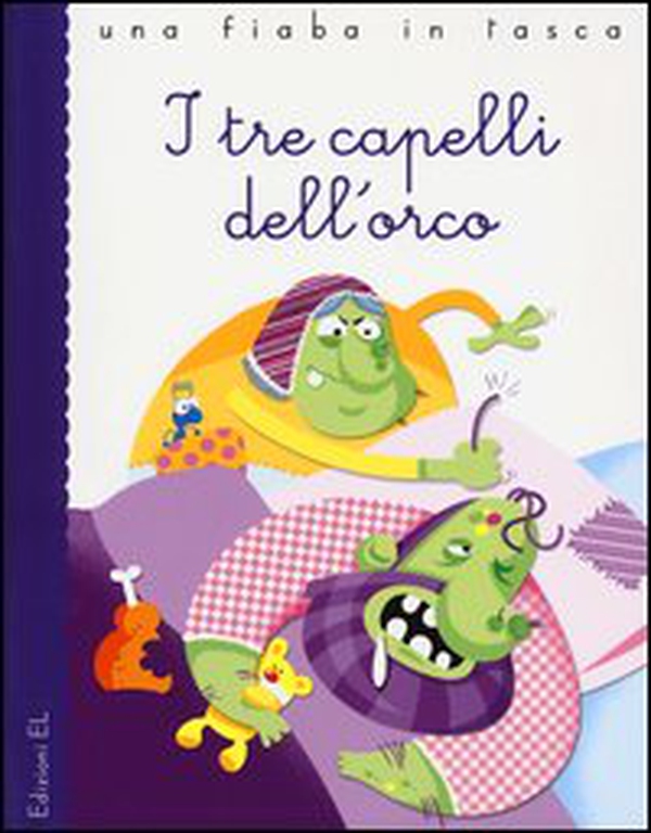 I tre capelli dell'orco da Jacob e Wilhelm Grimm - Librerie.coop I tre capelli dell'orco da Jacob e Wilhelm Grimm - Librerie.coop
