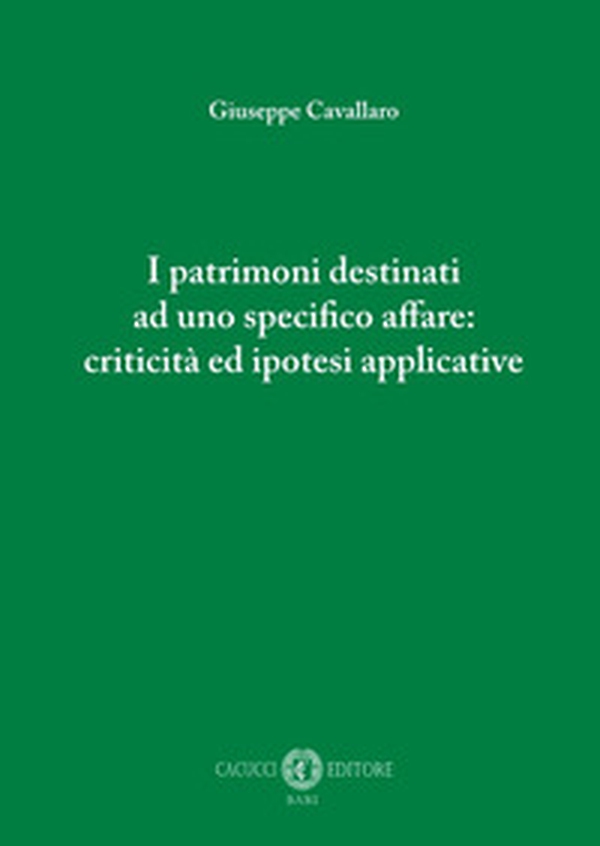 I patrimoni destinati ad uno specifico affare: criticità ed ipotesi applicative - Librerie.coop