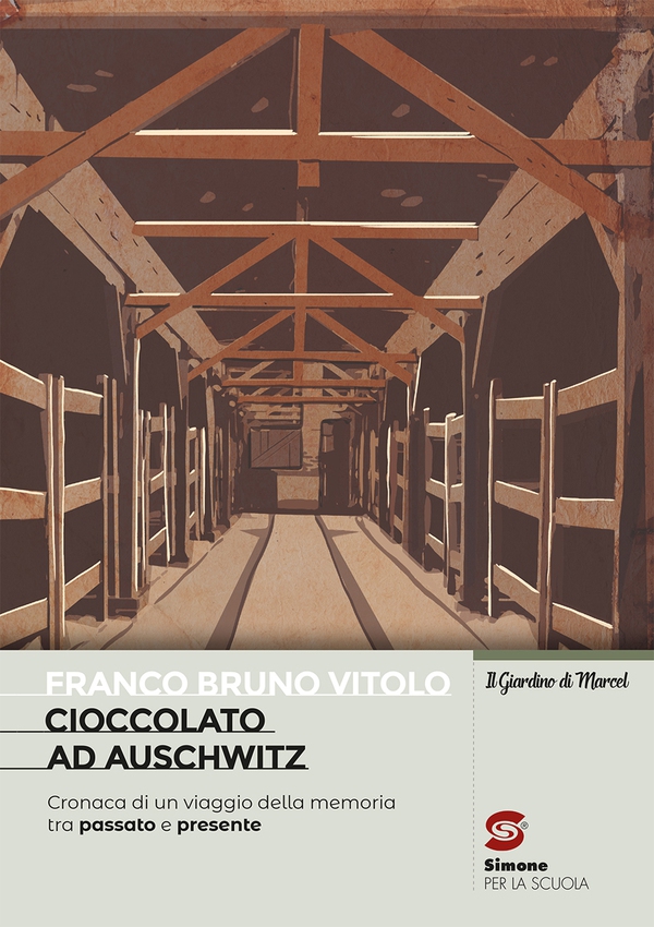 Franco Bruno Vitolo - Cioccolato ad Auschwitz - Librerie.coop Franco Bruno Vitolo - Cioccolato ad Auschwitz - Librerie.coop