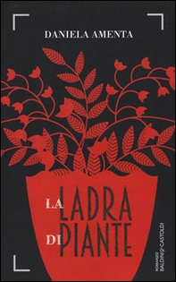 La ladra di piante - Librerie.coop