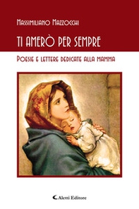 Ti amerò per sempre - Librerie.coop