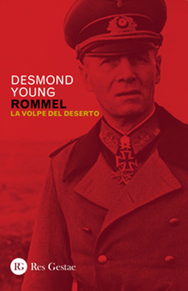 Rommel. La volpe del deserto - Librerie.coop Rommel. La volpe del deserto - Librerie.coop