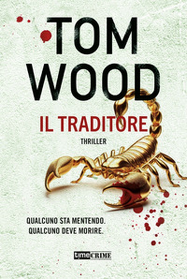 Il traditore - Librerie.coop Il traditore - Librerie.coop