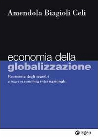 Economia della globalizzazione. Economia degli scambi e macroeconomia internazionale - Librerie.coop
