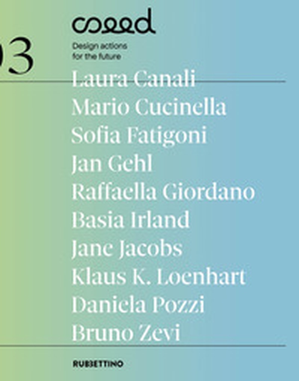 Seed. Design actions for future - Vol. 3 - Librerie.coop Seed. Design actions for future - Vol. 3 - Librerie.coop