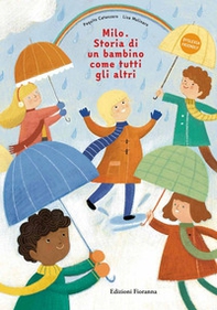 Milo. Storia di un bambino come tutti agli altri - Librerie.coop