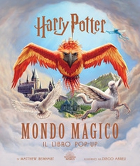 Harry Potter. Mondo magico. Il libro pop-up - Librerie.coop Harry Potter. Mondo magico. Il libro pop-up - Librerie.coop