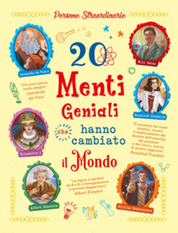 20 menti geniali che hanno cambiato il mondo - Librerie.coop 20 menti geniali che hanno cambiato il mondo - Librerie.coop
