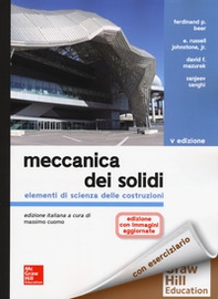 Meccanica dei solidi. Elementi di scienza delle costruzioni - Librerie.coop