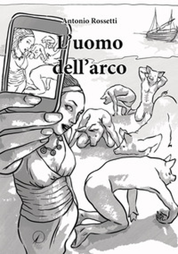 L'uomo dell'arco - Librerie.coop L'uomo dell'arco - Librerie.coop