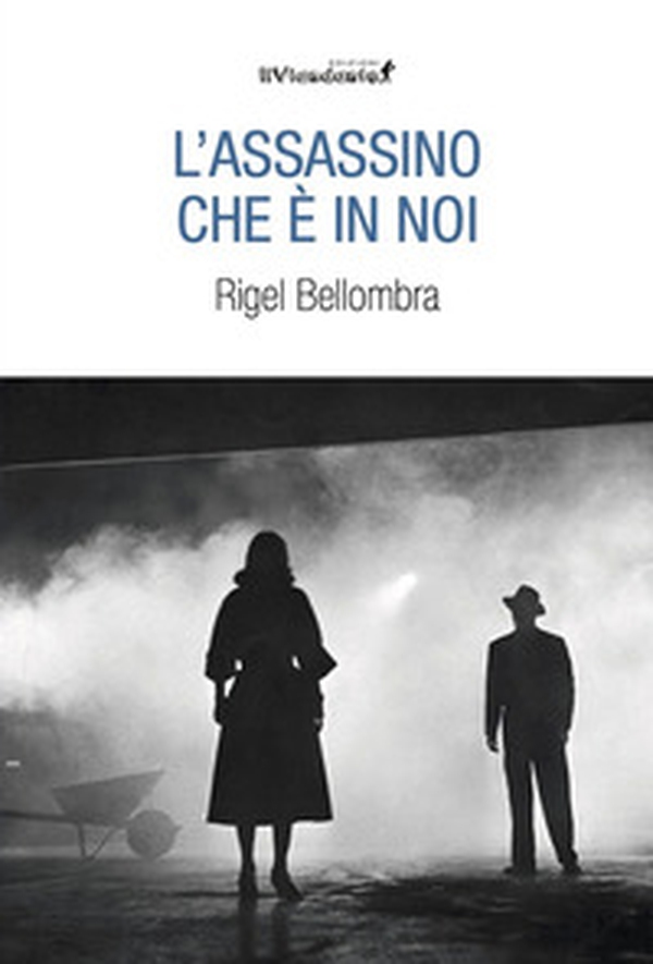 L'assassino che è in noi - Librerie.coop L'assassino che è in noi - Librerie.coop